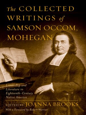 cover image of The Collected Writings of Samson Occom, Mohegan